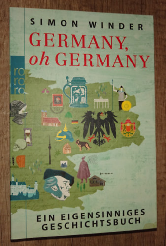 Simon Winder - Germany, oh Germany