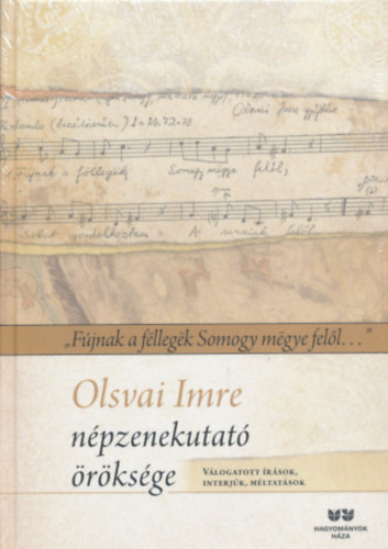 Olsvai Imre n�pzenekutat� �r�ks�ge