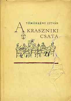 T�m�rk�ny Istv�n - A kraszniki csata