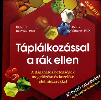 Richard Bliveau; Denis Gingras - Tpllkozssal a rk ellen