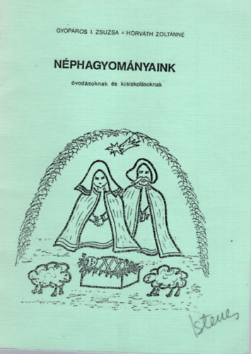 N�phagyom�nyaink �vod�soknak �s kisiskol�soknak