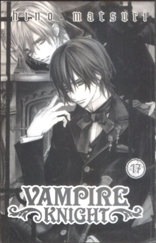 Hino Matsuri - Vampire Knight 17. (manga)
