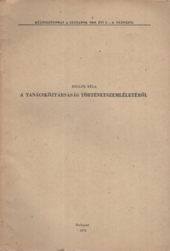 A Tancskztrsasg trtnetszemlletrl- dediklt (klnlenyomat)