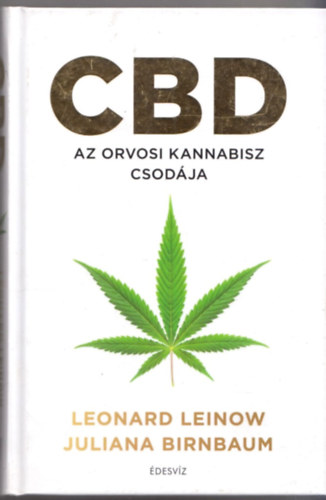 CBD - Az orvosi kannabisz csodja