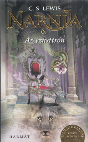 C. S. Lewis - Az ezsttrn (Narnia 6)