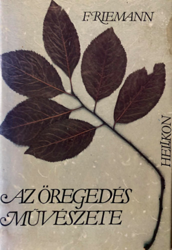 Az �reged�s m�v�szete