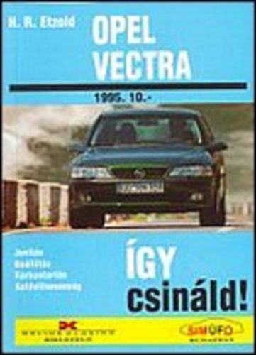 Opel Vectra B 1995 - gy csinld!