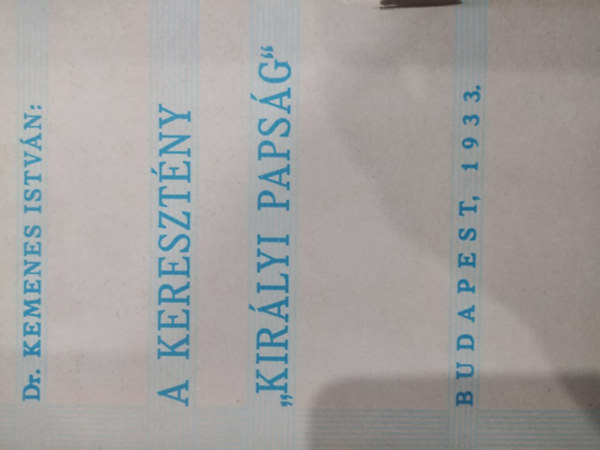 A kereszt�ny "Kir�lyi Paps�g"