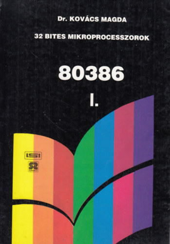 32 bites mikroprocesszorok I. 80386