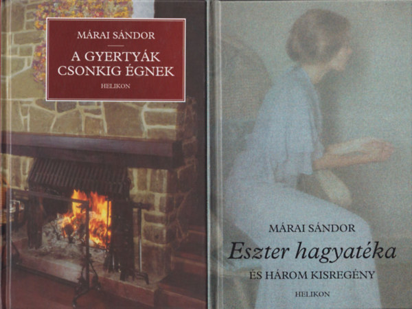 A gyertyk csonkig gnek + Eszter hagyatka s hrom kisregny (kt ktet)