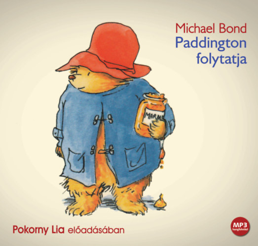 Paddington folytatja - Hangosknyv - Pokorny Lia eladsban