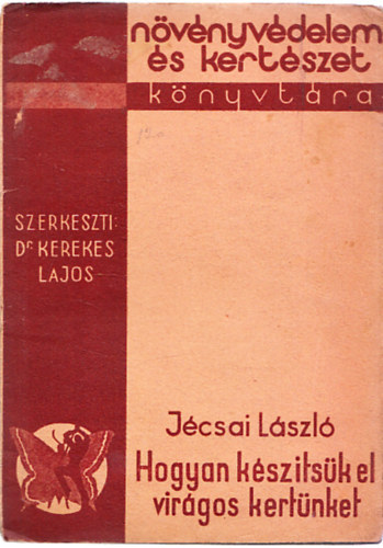 Hogyan k�sz�ts�k el vir�gos kert�nket