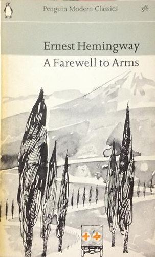 Ernest Hemingway - A Farewell to Arms