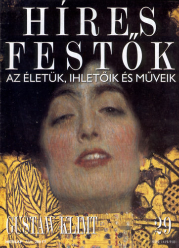 Hres festk - Az letk, ihletik s mveik 29. Gustaw Klimt