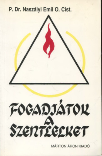 Fogadj�tok a Szentlelket