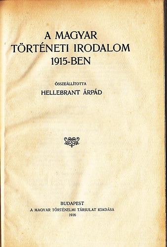 A magyar trtneti irodalom 1915-ben