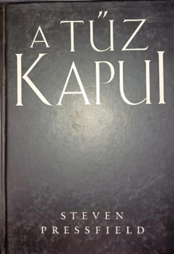 Steven Pressfield - A t�z kapui