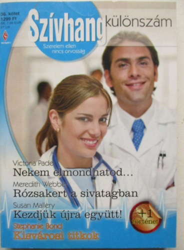 Sz�vhang k�l�nsz�m 36. k�tet  Nekem elmondhatod, R�zsakert a sivatagban, Kezdj�k �jra egy�tt, Kisv�rosi titkok