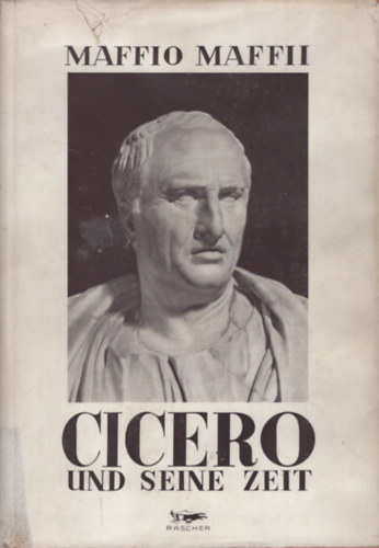 Cicero und seine Zeit