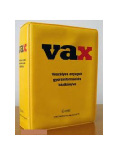 VAX. Veszlyes anyagok gyorsinformcis kziknyve