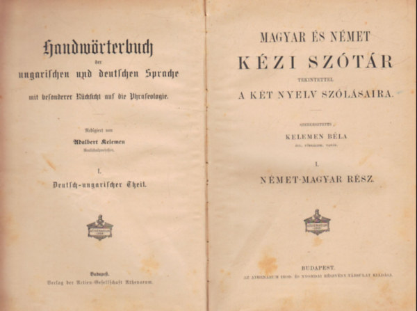Magyar s nmet, Nmet s magyar nagy kzi sztr tekintettel a kt nyelv szlsaira I-II.