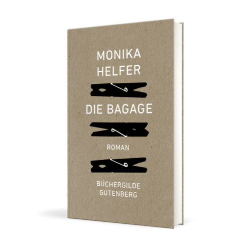 Monika Helfer - Die Bagage