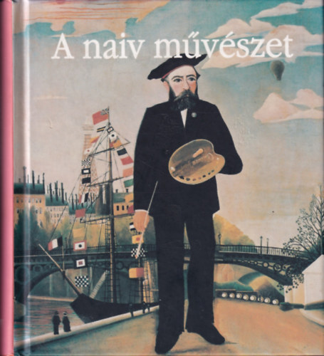 Ventus Libro Kiad - A naiv mvszet