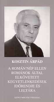 A rom�n n�p ellen rom�nok �ltal elk�vetett kegyetlenked�sek id�rendje