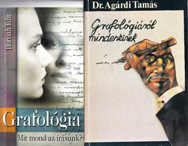 2 db. grafolgia: Grafolgia - Mit mond az rsunk? + Grafolgirl mindenkinek