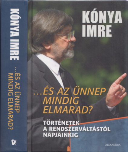 ...s az nnep mindig elmarad?