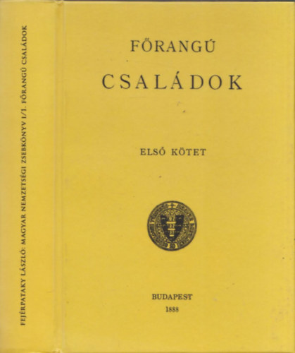 Fejrpataky Lszl  (szerk.) - Magyar Nemzetisgi Zsebknyv I/1.: Frang csaldok (reprint)