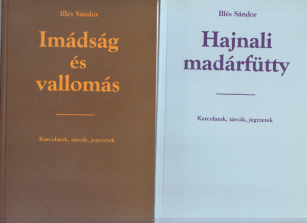 2 db. kortrs vallsos m (Imdsg s valloms + Hajnali madrftty)