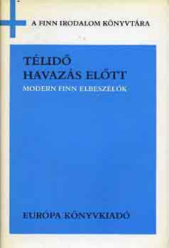 T�lid� havaz�s el�tt, modern finn elbesz�l�k