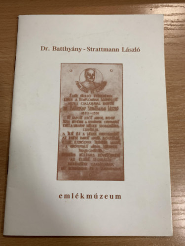 Dr. Batthyny-Strattmann Lszl emlkmzeum