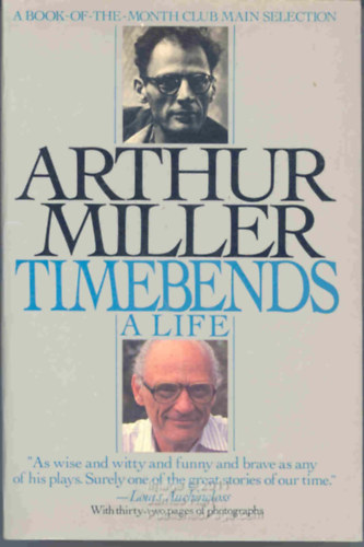 Arthur Miller - Timebends - A Life