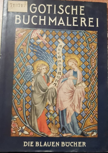 Albert Boeckler - Deutsche Buchmalerei der Gotik