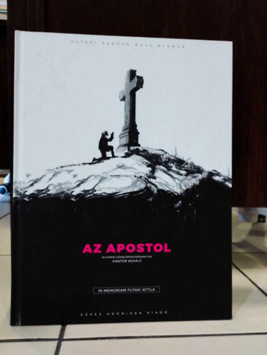 Futaki Attila Kntor Mihly - Az apostol