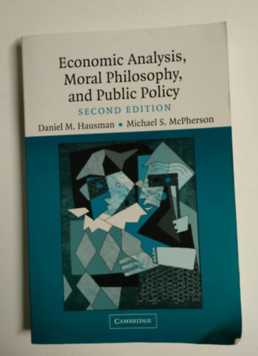 Economic Analysis, Moral Philosophy, and Public Policy (Second edition)