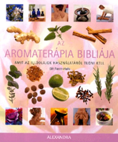 Az aromaterpia biblija