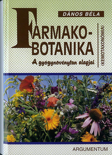 Farmakobotanika - A gygynvnytan alapjai (Kemotaxonmia)