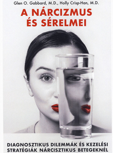 A n�rcizmus �s s�relmei