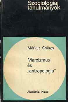 Marxizmus �s "antropol�gia"