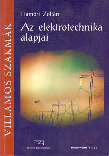 Az elektrotechnika alapjai