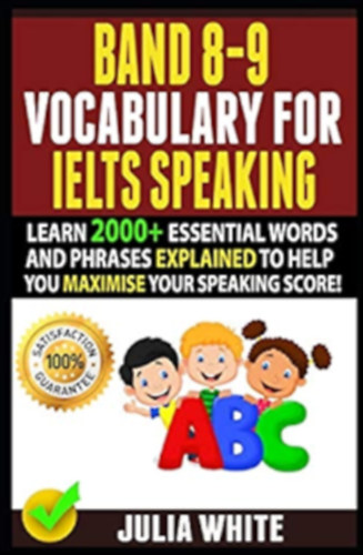 Band 8-9 Vocabulary For IELTS Speaking