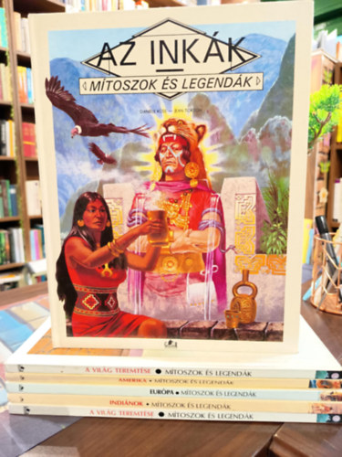 M�toszok �s legend�k 6 darab : Az ink�k, A vil�g teremt�se, Amerika, Eur�pa, Indi�nok, A vil�g teremt�se