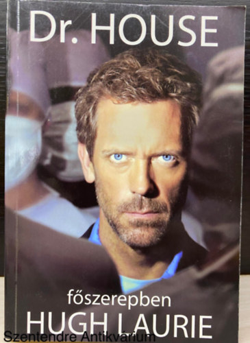 Dr. House (fszerepben Hugh Laurie) (Sajt kppel)