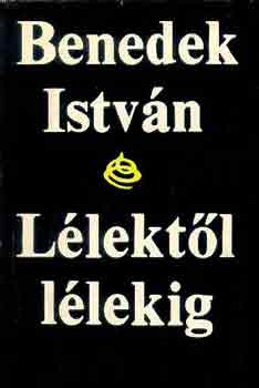 Benedek Istvn - Llektl llekig