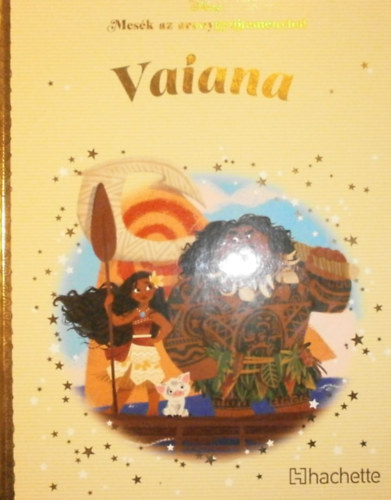 Vaiana (Mesk az aranygyjtemnybl 53.)