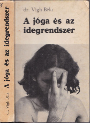 Dr. Vgh Bla - A jga s az idegrendszer
