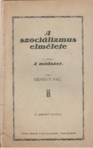 A szocializmus elm�lete 1. r�sz - A m�dszer